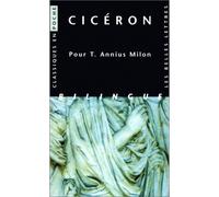 Pour T. Annius Milon - - Cicéron - Belles Lettres - Livre