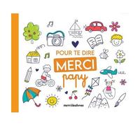 Pour Te Dire Merci Papy
