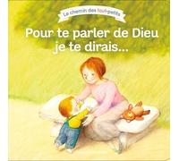 Pour te parler de Dieu, je te dirais...
