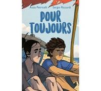 Pour toujours Assia Petricelli (Auteur), Sergio Riccardi (Auteur)