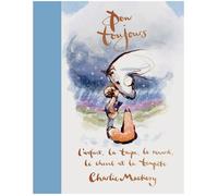 Pour toujours L'enfant, la taupe, le renard, le cheval et la tempête