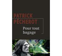 Pour tout bagage
