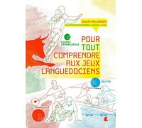Pour tout comprendre aux jeux languedociens