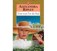 Pour tout l'or du Sud