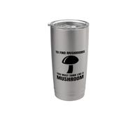 Pour trouver des champignons, vous devez penser comme un chasseur amusant de chasse Gobelet isotherme en acier inoxydable double paroi