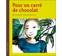 Pour un carré de chocolat - Janik Coat - Grasset Jeunesse - broché - Roman junior dès 9 ans