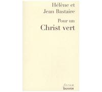 Pour Un Christ Vert