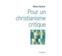 Pour un christianisme critique