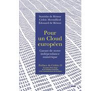 Pour un cloud européen: Garant de notre indépendance numérique