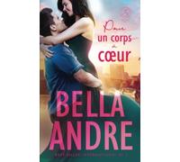 Pour un corps à cœur: La Famille Sullivan, New York, tome 2
