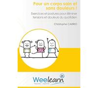 pour Un Corps sain et sans douleurs Christophe Carrio