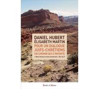 Pour un dialogue juifs-chretiens Un chemin qui s'invente - Daniel Hubert - Parole Et Silence Eds - broché - Essai