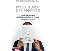 Pour un droit des affaires – Quand une approche pluridisciplinaire du droit s'impose – L'Harmattan