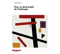Pour un droit public de l'arbitrage