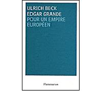Pour un empire européen - Edgar Grande - Flammarion - broché - Essai