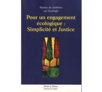 Pour un engagement ecologique simplicite et justice