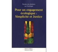 Pour un engagement ecologique simplicite et justice - Diocese nantes - Parole Et Silence Eds - broché - Essai