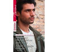 Pour un été ou pour la vie - Amant ou garde du corps ?