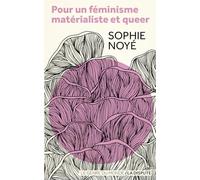 Pour un féminisme matérialiste et queer