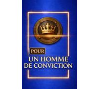 Pour un homme de conviction, À offrir à un ami un conjoint un frère un collègue: Design masculin PREMIUM, couverture bleu profond et or, couronne ... relief 3D, une ATTENTION élégante pour LUI.