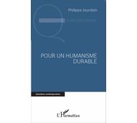 Pour Un Humanisme Durable