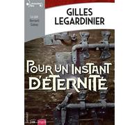 Gilles Legardinier – Pour un instant d'éternité – Gallimard