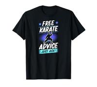 pour Un instructeur de karaté Gratuit, il Suffit de Demander des Conseils de karaté T-Shirt