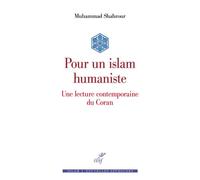 Pour un islam humaniste - SHAHROUR MUHAMMAD - Cerf - broché - Essai