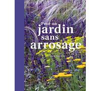 Olivier Filippi – Pour un jardin sans arrosage – Guide – broché