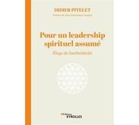 Pour un leadership spirituel assumé Didier Pitelet (Auteur)