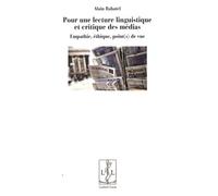 POUR UN LECTURE LINGUISTIQUE ET CRITIQUE DES MEDIAS
