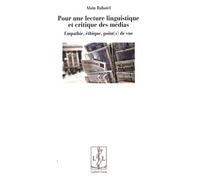 Pour Un Lecture Linguistique Et Critique Des Médias - Empathie, Éthique, Point(S) De Vue