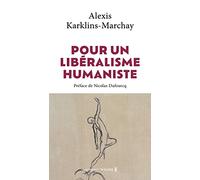 Pour un libéralisme humaniste