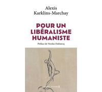 Pour Un Libéralisme Humaniste - La Voie Ordolibérale