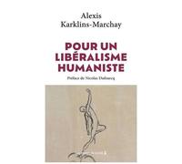 Pour Un Libéralisme Humaniste - La Voie Ordolibérale
