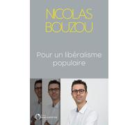 Pour un libéralisme populaire - Nicolas Bouzou - L'observatoire Eds De - broché - Essai