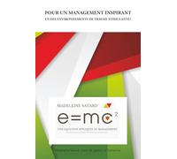 Pour un management inspirant et des environnements de travail stimulants !