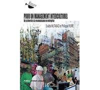 Pour un management interculturel: De la diversité à la reconnaissance en entreprise