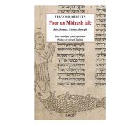 Pour un Midrasch laïc Job, Jonas, Esther, Joseph - François Ardeven - Imago - broché - Essai