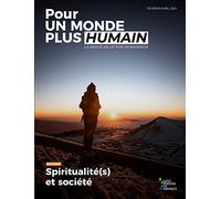 Pour un monde plus humain: #3 - Spiritualité(s) et société