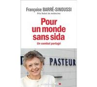 Pour un monde sans sida: Un combat partagé