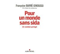 Pour un monde sans sida: Un combat partagé