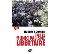 Pour Un Municipalisme Libertaire