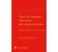 Pour un nouveau répertoire des mises en prose Maria Colombo Timelli (Direction), Richard Trachsler (Direction), Collectif (Auteur)