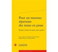 Pour un nouveau répertoire des mises en prose Maria Colombo Timelli (Direction), Richard Trachsler (Direction), Collectif (Auteur)