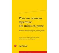 Pour Un Nouveau Répertoire Des Mises En Prose - Roman, Chanson De Geste, Autres Genres