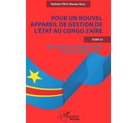 Nathalis Plitch Mbumba Nzuzi – Nouvel appareil de gestion de l'État au Congo-Zaïre – T.3 – Broché