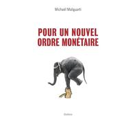 Pour un nouvel ordre monetaire
