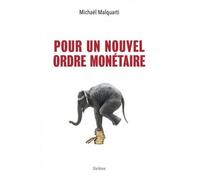 Pour Un Nouvel Ordre Monétaire