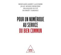 Pour Un Numérique Au Service Du Bien Commun - Questions Anthropologiques Et Éthiques
